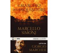 Il marchio dell'inquisitore letto da Giorgio Marchesi. Audiolib... (Audio cd)