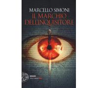 Il marchio dell'inquisitore - Simoni Marcello