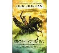 Il marchio di Atena. Eroi dell'Olimpo. Vol. 3 - Riordan Rick