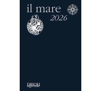 IL MARE - AGENDA E DIARIO DI BORDO 2026 - AA.VV. - New Press