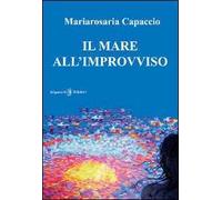 Il mare all'improvviso