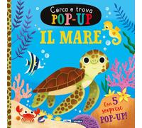 Il mare. Cerca e trova pop-up. Ediz. a colori