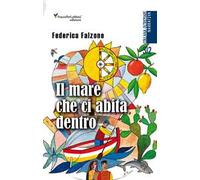 Il mare che ci abita dentro