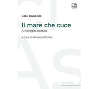 Il mare che cuce. Antologia poetica