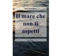 Il mare che non ti aspetti