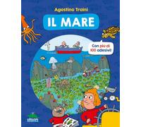 Il mare. Con più di 100 adesivi! Ediz. a colori