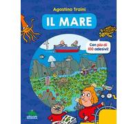 Il mare. Con più di 100 adesivi! Ediz. a colori