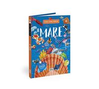 Il mare. Cosa, come, perché. Con Poster