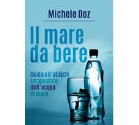 Manuale sull'utilizzo dell'acqua di mare.158 pagine di utilissime informazioni