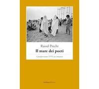Il mare dei poeti. Castelporziano 1979, un romanzo
