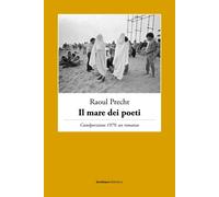 Il mare dei poeti. Castelporziano 1979, un romanzo - 2024 - Borde