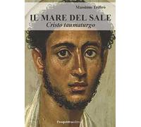 Il mare del sale. Cristo taumaturgo