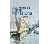 Il mare delle illusioni