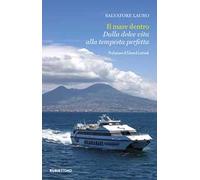 Il mare dentro. Dalla dolce vita alla tempesta perfetta