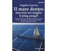 Il mare dentro (ma non era meglio il ping pong?)