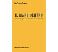 Il mare dentro. Parole per chi si nasconde