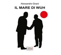 Il mare di Wuh
