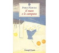 Il mare e le campane. Testo spagnolo a fronte