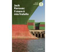 Il mare è mio fratello [Paperback] [Jul 10, 2024] Kerouac, Jack; Ward, Dawn M. a