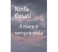 Il mare è sempre viola
