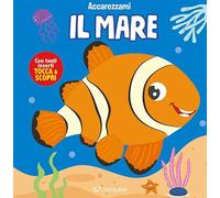 Il mare. Ediz. a colori