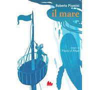Il mare. Ediz. a colori