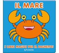 Il mare. Ediz. illustrata