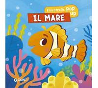 Il mare. Finestrelle pop up. Ediz. a colori