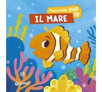 Il mare. Finestrelle pop up. Ediz. a colori