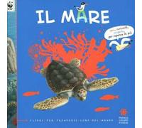 Il mare. I libri per prendersi cura del mondo