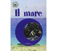 Il mare. I paesaggi intorno a noi. Con gadget