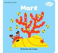 Il mare. I tattilini. Ediz. a colori