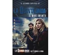 Il mare infinito. La quinta onda