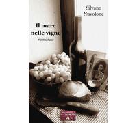 Il mare nelle vigne - Nuvolone Silvano