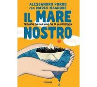 Il mare nostro. Cronache da una nave che fa la differenza