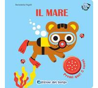 Il mare. Primi suoni. Ediz. a colori