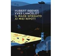 Il mare spiegato ai miei nipoti