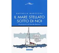 Il mare stellato sotto di noi
