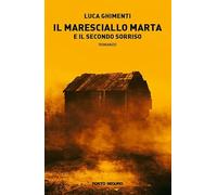 Il maresciallo Marta e il secondo sorriso