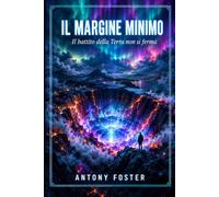 IL MARGINE MINIMO: Il battito della Terra non si ferma