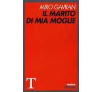 Il marito di mia moglie