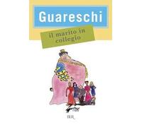 Il marito in collegio