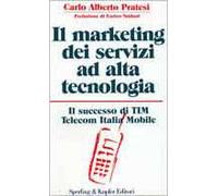 Il marketing dei servizi ad alta tecnologia