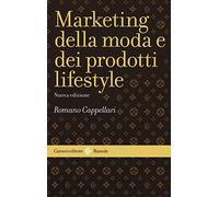 Il marketing della moda e dei prodotti lifestyle