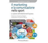 Il marketing e la comunicazione nello sport. Lo scenario dell'entertainment business