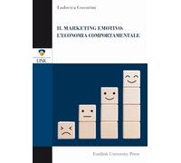 Il marketing emotivo: l'economia comportamentale