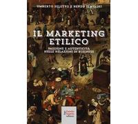 Il marketing etilico. Passione e autenticità nelle relazioni di business