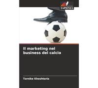 Il marketing nel business del calcio