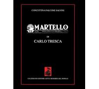 Il martello di Carlo Tresca