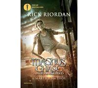 Il martello di Thor. Magnus Chase e gli dei di Asgard. Vol. 2